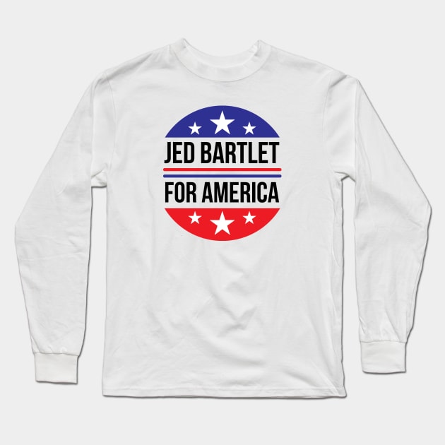 Re-Elect Jed Bartlet For America - Circle Long Sleeve T-Shirt by PsychicCat